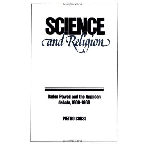 Science and Religion: Baden Powell and the Anglican Debate, 1800–1860 (Past and Present Publications)