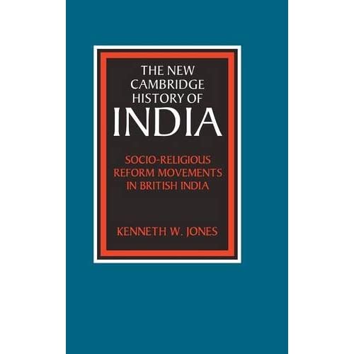 Socio-Religious Reform Movements in British India: 3 (The New Cambridge History of India)
