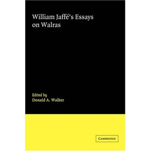 William Jaffe's Essays on Walras