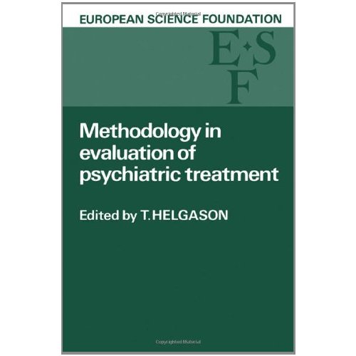 Methodology in Evaluation of Psychiatric Treatment: Proceedings of a Workshop Held in Vienna 10–13 June 1981