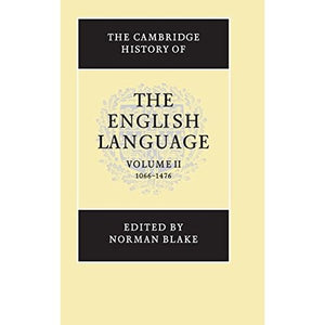 The Cambridge History of the English Language: 1066-1476: Volume 2