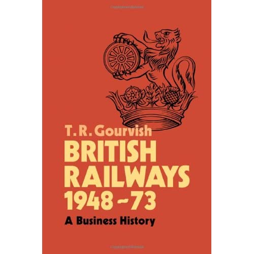 British Railways 1948–73: A Business History