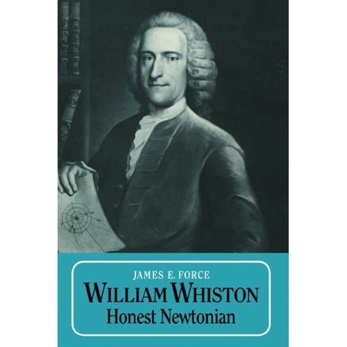 William Whiston: Honest Newtonian