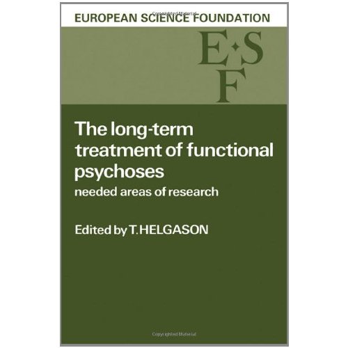 The Long-Term Treatment of Functional Psychoses: Needed Areas of Research