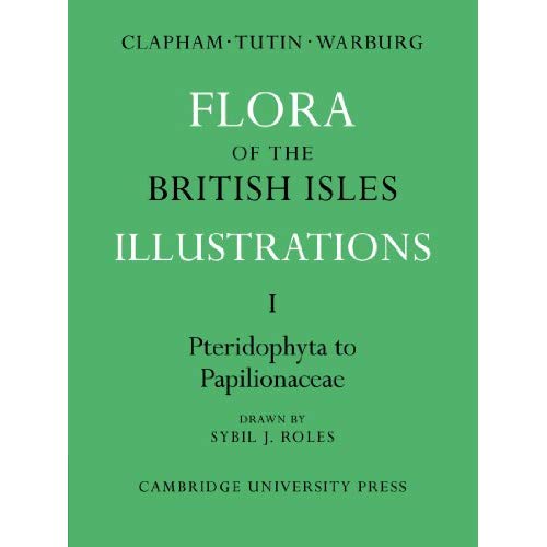 Flora of the British Isles 4 Volume Paperback Set: Flora of the British Isles: Illustrations: Part 1