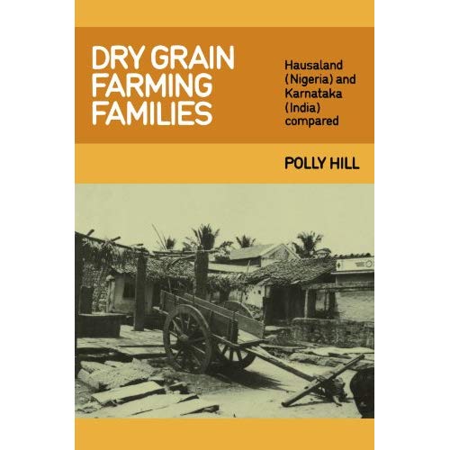 Dry Grain Farming Families: Hausalund (Nigeria) and Karnataka (India) Compared