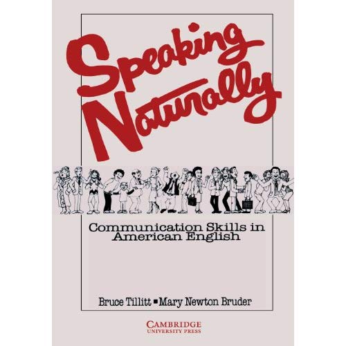 Speaking Naturally Student's book: Communication Skills in American English