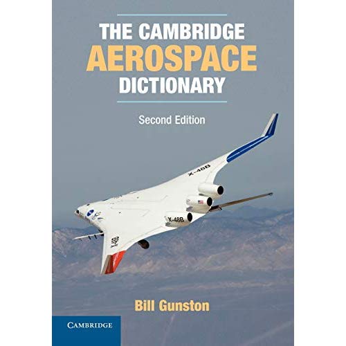 The Cambridge Aerospace Dictionary, Second Edition (Cambridge Aerospace Series)