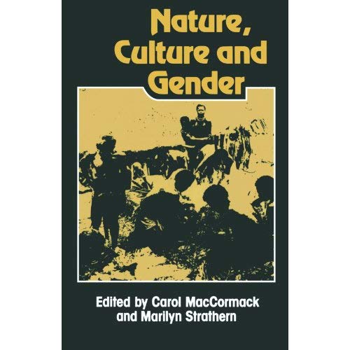 Nature, Culture and Gender