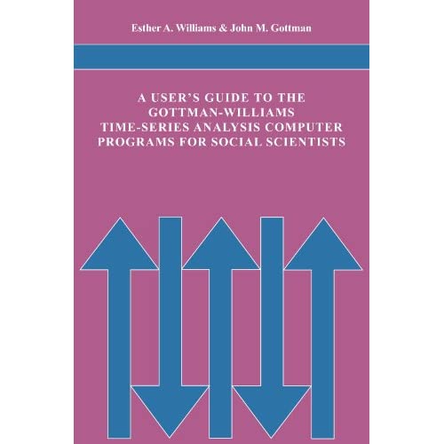 A User's Guide to the Gottman-Williams Time-Series Analysis Computer Programs for Social Scientists