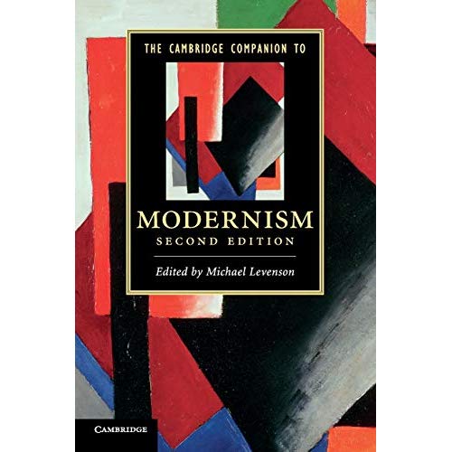 The Cambridge Companion to Modernism (Cambridge Companions to Literature)