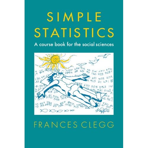 Simple Statistics: A Course Book for the Social Sciences