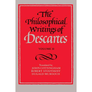 The Philosophical Writings of Descartes: v. 2