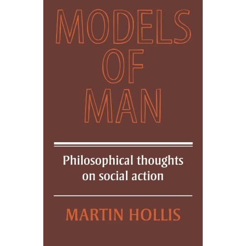 Models of Man: Philosophical Thoughts on Social Action
