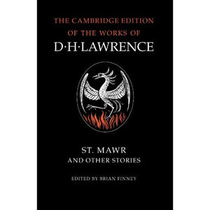 St Mawr and Other Stories (The Cambridge Edition of the Works of D. H. Lawrence)