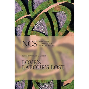 Love's Labour's Lost (The New Cambridge Shakespeare)