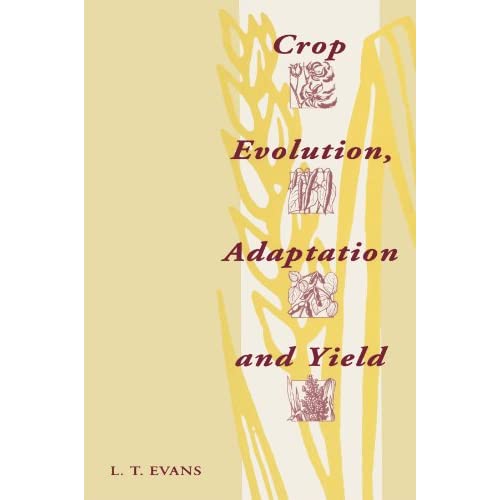Crop Evolution, Adaptation and Yield