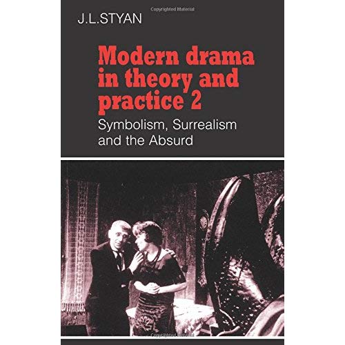 Modern Drama in Theory and Practice: 2