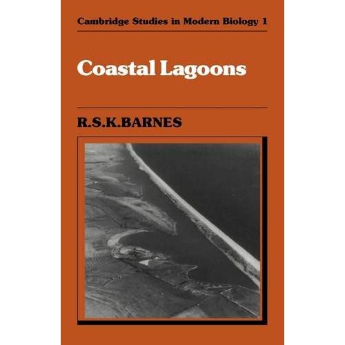 Coastal Lagoons: 1 (Cambridge Studies in Modern Biology, Series Number 1)