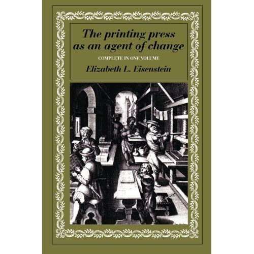 Printing Press Agent of Change (Volumes 1 and 2 in One)