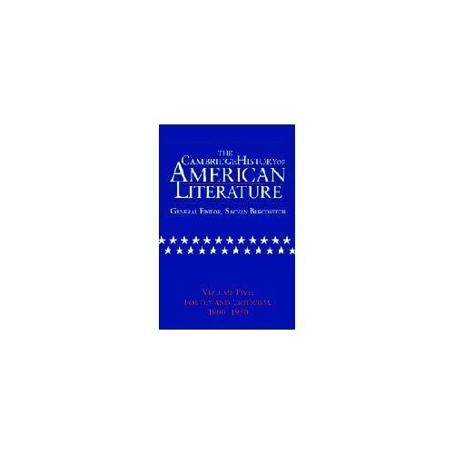 The Cambridge History of American Literature: Volume 5, Poetry and Criticism, 1900–1950