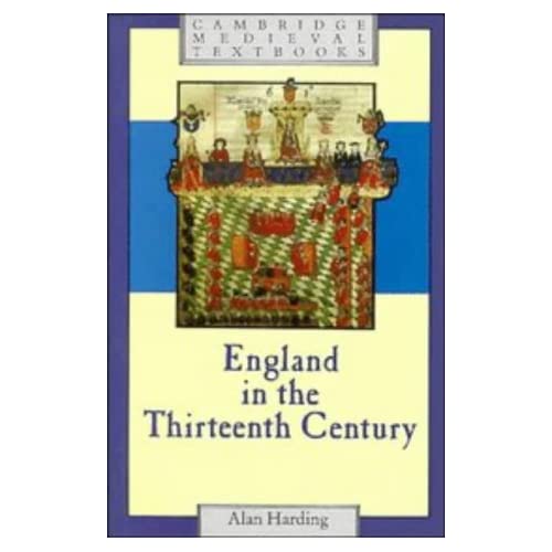 England in the Thirteenth Century (Cambridge Medieval Textbooks)