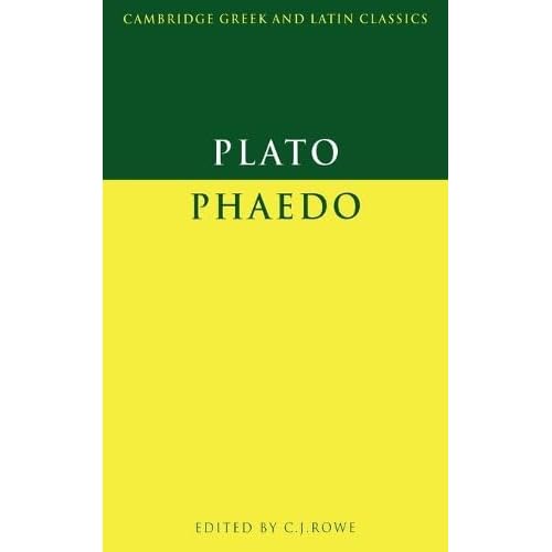Plato: Phaedo (Cambridge Greek and Latin Classics)