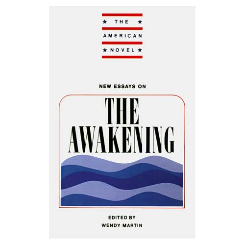 New Essays: The Awakening (The American Novel)