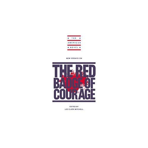 New Essays: Red Badge of Courage (The American Novel)