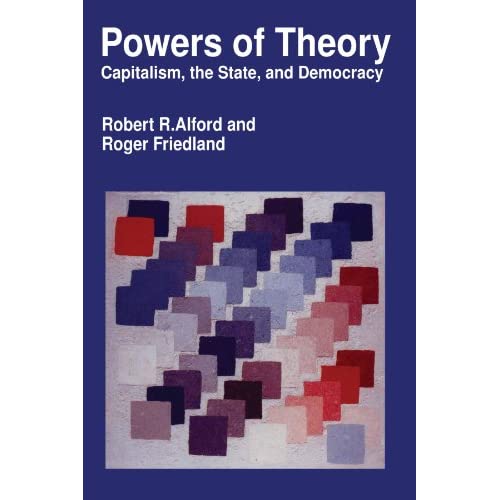 Powers of Theory: Capitalism, the State, and Democracy