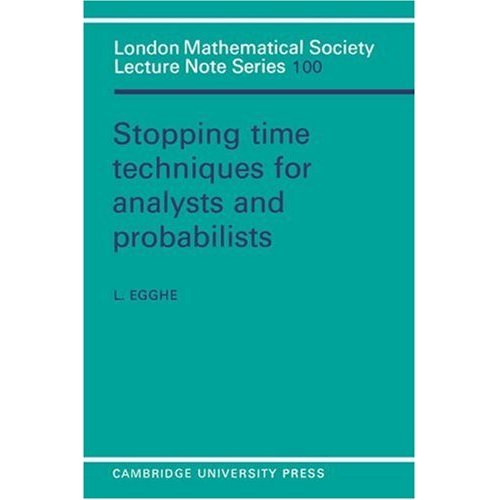 LMS: 100 Stopping Time Techniques (London Mathematical Society Lecture Note Series)