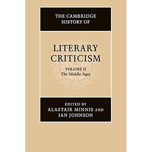 The Cambridge History of Literary Criticism: Volume 2, The Middle Ages