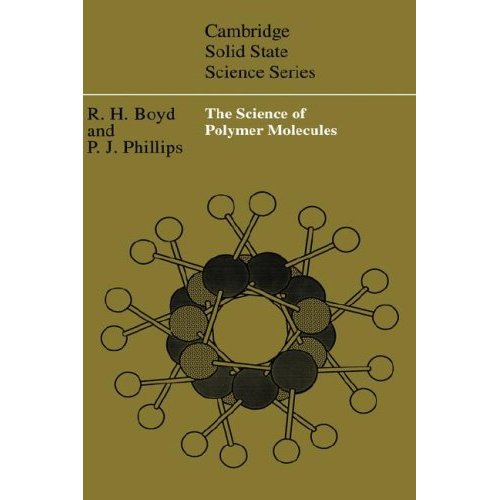 The Science of Polymer Molecules (Cambridge Solid State Science Series)