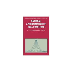 Rational Approximation of Real Functions: 28 (Encyclopedia of Mathematics and its Applications, Series Number 28)