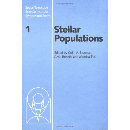 Stellar Populations (Space Telescope Science Institute Symposium Series, Series Number 1)