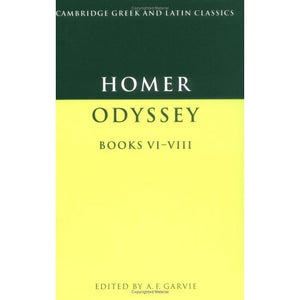 Homer: Odyssey Books 6, 7 and 8: Bks. 6-8 (Cambridge Greek and Latin Classics)