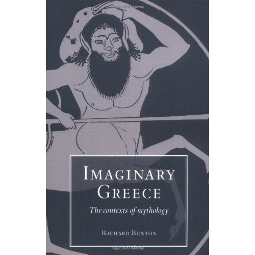 Imaginary Greece: The Contexts of Mythology