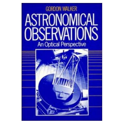 Astronomical Observations: An Optical Perspective