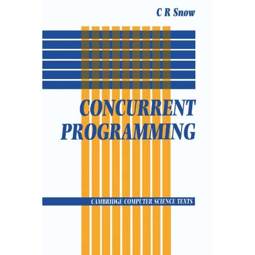 Concurrent Programming: 26 (Cambridge Computer Science Texts)