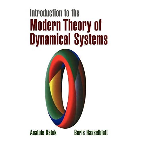 Introduction to the Modern Theory of Dynamical Systems: 54 (Encyclopedia of Mathematics and its Applications, Series Number 54)