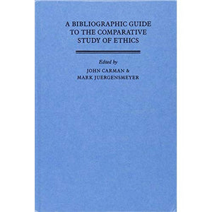 A Bibliographic Guide to the Comparative Study of Ethics