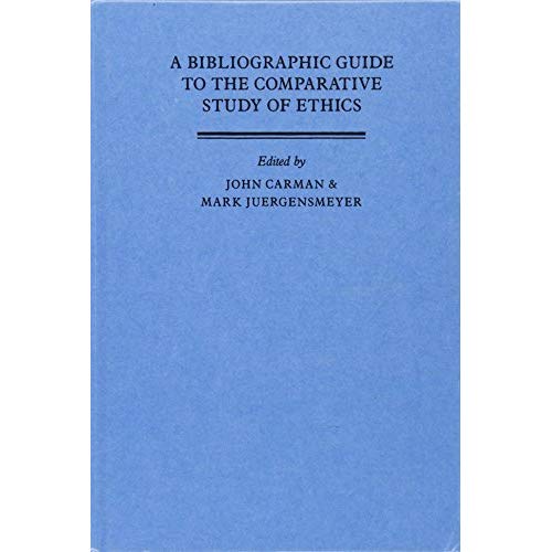 A Bibliographic Guide to the Comparative Study of Ethics