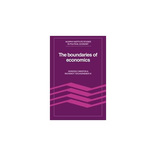 The Boundaries of Economics (Murphy Institute Studies in Political Economy)