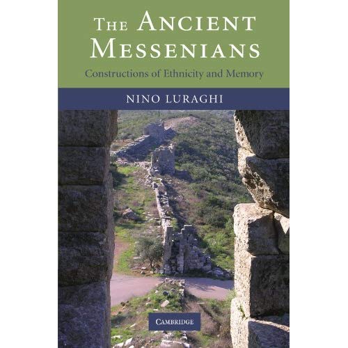 The Ancient Messenians: Constructions of Ethnicity and Memory