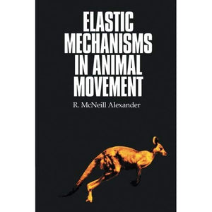 Elastic Mechanisms in Animal Movement