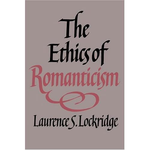 The Ethics of Romanticism