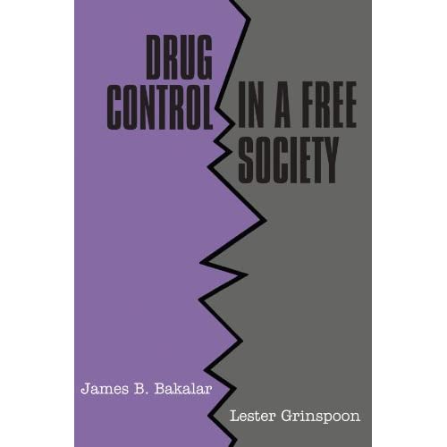 Drug Control in a Free Society