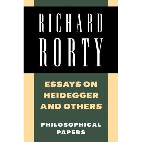 Essays on Heidegger and Others: Philosophical Papers: Volume 2 (Richard Rorty: Philosophical Papers Set 4 Paperbacks)