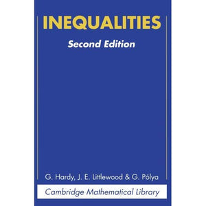 Inequalities (Cambridge Mathematical Library)
