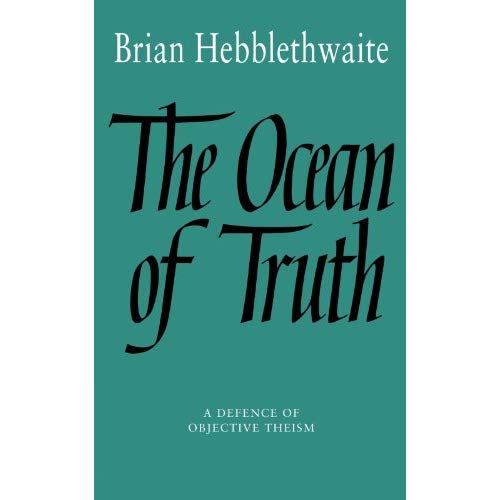 The Ocean of Truth: A Defence of Objective Theism